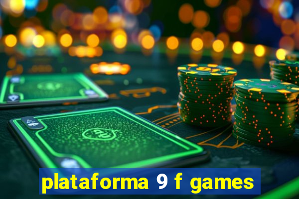 plataforma 9 f games